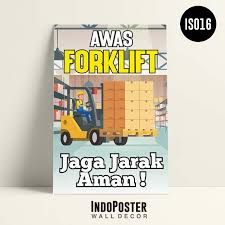 Stand up reach, clamp and cherry pickers job type: Jual Poster Safety K3 Warehouse Awas Forklift Jaga Jarak Aman A1 90x60cm Kab Bandung Indoposter Tokopedia