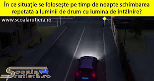 Chestionare Auto Schimbarea Repetată A Luminii De Drum Cu Lumina De Intalnire