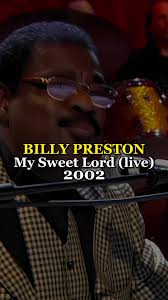 My Sweet Lord: A Nostalgic Journey with Billy Preston