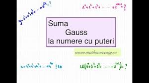 Suma puterilor numerelor naturale youtube. Suma Gauss La Puteri Matematica Mai Usoara