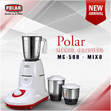 Mixo 500 Mixer Grinder By Polar With Powerful Motor 3 Speed Control For Easy Operation Polar Electricappliance Kitchenappliance Hom Mixer Grinder Juicer