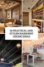 Insulated ceiling is the next of basement ceiling ideas to try. 36 Practical And Stylish Basement Ceiling Decor Ideas Shelterness