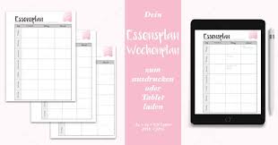 essensplaner wochenplan zum drucken oder fur dein tablet wochenplan zum ausdrucken wochen planer essen planer