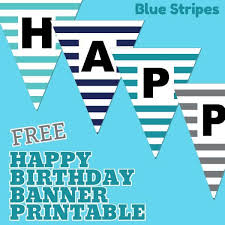 A celebration of a new age for some people is not complete without a birthday party. Free Happy Birthday Banner Printable 16 Unique Banners For Your Party Parties Made Personal
