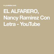 18 palabra que vino a jeremías de parte del señor, diciendo: El Alfarero Nancy Ramirez Con Letra Youtube Songs Youtube Nancy