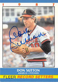 The baseball world suffered yet another profound loss tuesday, when it was announced that hall of fame pitcher don sutton had passed away at the age of 75. Don Sutton Autographed Baseball Card California Angels 1987 Fleer Record Setters 37