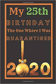 We have collected 30 gift ideas for women in our article! My 25th Birthday The One Where I Was Quarantined 2020 Husband Wife Unique Bday Presents 25 Years Old 25th Birthday Notebook Gift Ideas For Husband For Forty Years Old Men