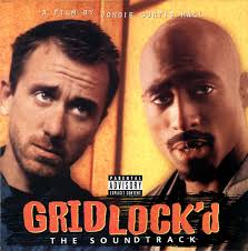Gridlock'd (The Soundtrack)