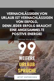 Pin Auf Urlaub Spruche