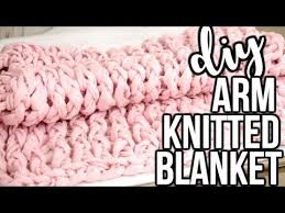 In my opinion, a quick project is. How To Arm Knit A Blanket In 45 Minutes With Simply Maggie Youtube Diy Knit Blanket Arm Knitting Blanket Hand Crocheted Blanket