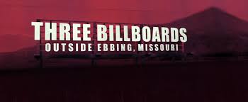 Got three billboards out there. Three Billboards Outside Ebbing Missouri Screenplay Script Pipeline