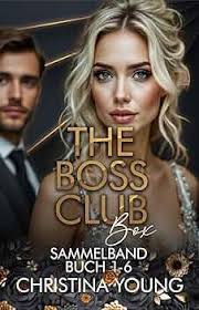 The Boss Club : Buchserie 1-6 (The Boss Club Sammelband 1) eBook : Young,  Christina : Amazon.de: Kindle-Shop