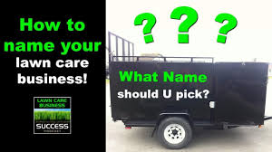 Shop name ideas business names blog names business plan template drawing class catchy do you like having funny phone names? What To Name Your Lawn Care Business Youtube