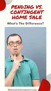 Pending Vs Contingent Home Sale What S The Difference Sale House Real Estate Advice Real Estate Tips