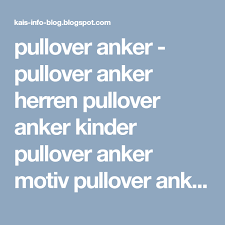 Pullover Anker Pullover Anker Herren Pullover Anker Kinder Pullover Anker Motiv Pullover Anker Naketano Pull Herren Pullover Kinder Pullover Brauner Pullover
