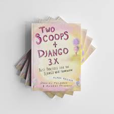 Two Scoops of Django