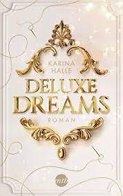 Der mutter fur die gute erziehung ihres sohnes. Deluxe Dreams Dumont Saga 1 Ebook Halle Karina Laszlo Ulrike Amazon De Kindle Shop