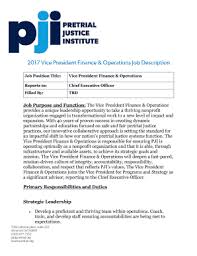 Oversee and manage day to day functions of the organization, including supervision of nlada's finance manager, hr & operations manager, program associate for administration and finance, and other positions as appropriate. Fillable Online 2017 Vice President Finance Operations Job Description Fax Email Print Pdffiller