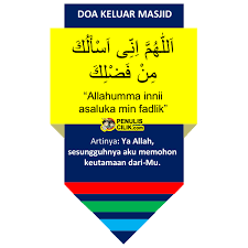 Stiker Doa Masuk Masjid Dan Keluar Masjid Lengkap Arab Latin Dan Artinya Penulis Cilik Doa Stiker Tulisan
