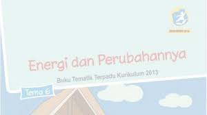 Kunci Jawaban Tema 6 Kelas 3 Sd Halaman 189 190 191 192 193 194 Buku Tematik Energi Dan Perubahannya Tribunnews Com Mobile