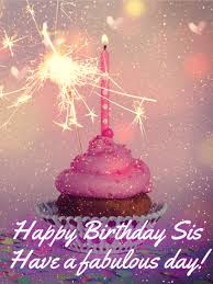 Sis Birthday Quotes For Little Sister Sparkle Happy Birthday Cake For Sister Birthday Greeting Cards By Davia Happy Birthday Sis Happy Birthday For Her Happy Birthday Little Sister