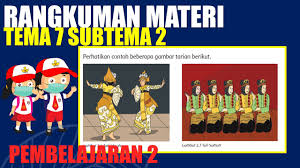 We did not find results for: Rangkuman Materi Tema 7 Subtema 2 Pembelajaran 4 Kelas 4 Youtube