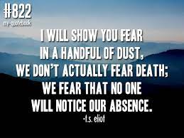 Maybe This Is Why I Don T Fear Death Inspirational Quotes Cool Words Some Good Quotes