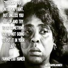  Fannie Lou Hamer Quotes