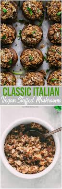 Even after baking inside the turkey, the cornbread and pecans retain their crunch, while the mushrooms add a chewy texture. Classic Italian Vegan Stuffed Mushrooms Neuroticmommy