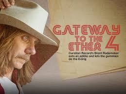 Gateway To The Ether 4: Brent Rademaker
