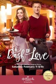 Watch A Dash Of Love 2017 Online Free Putlocker Hd In 2020 Hallmark Movies Hallmark Movies Romance Valentines Movies