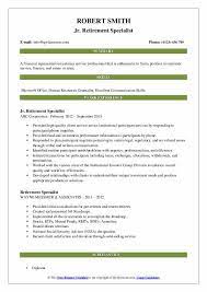 You can print out a paper version of your document, too, but in the electronic age, it is not likely to get much use. Retirement Specialist Resume Samples Qwikresume