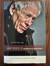 Touch More Rare : Harry Berger, Jr. , and the Arts of Interpretation by  David Lee Miller (2009, Hardcover) for sale online