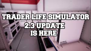 We did not find results for: Trader Life Simulator 2 3 Update Is Here Steam News