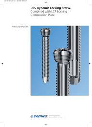 Dls Dynamic Locking Screw Combined With Lcp Locking