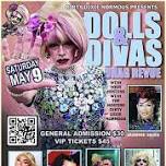 DIXIE NORMOUS PRESENTS: DOLLS & DIVAS DRAG REVUE