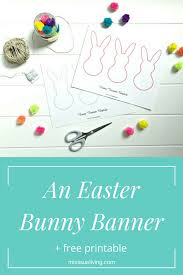 Easily make these at home or in your classroom with our free printable template! An Easter Diy Bunny Banner Free Printable Miss Sue Living