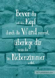 Pin Von Sigrid Scholz Auf Spruche Gedanken Und Weisheiten Spruche Zitate Weisheiten Spruche Spruche