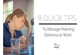 Manage Morning Sickness At Work Maa Of All Blogs