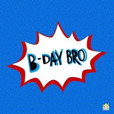 Look at the table of contents and jump directly to the section of best birthday wishes. Birthday Wishes For Your Brother Happy Bday Bro