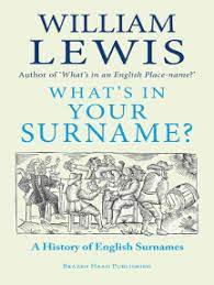 Smith, an english family name, is the most common last name in the united states, according to the census bureau. Read What S In Your Surname The Fascinating Story Of British Surnames Online By William Lewis Books