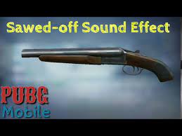 Sawed Off Sound Effect Pubg Mobile Youtube