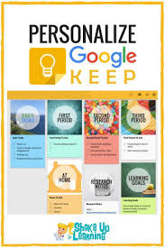 Personalize Google Keep For You And Your Students In 2020 Google Classroom Google Keep Teacher Tech
