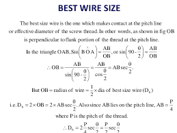 Then measure the thread diameter with the i.d./ o.d. Screw Thread Measurements And Gear Measurement
