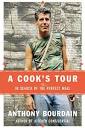 A Cook's Tour: In Search of the Perfect Meal: Anthony Bourdain ...