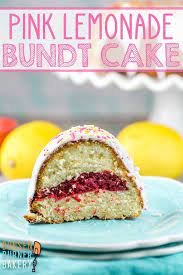 Pink Lemonade Bundt Cake Recipe Bundt Cake Best Cake Recipes Lemon Bundt Cake