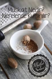 Muskat Hint Cevizi Nedir Nerelerde Kullanilir Yemek Tarifleri Yemek Gida