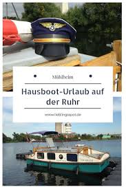 Fur Auszeitgeniesser Ein Hausboot Mieten Auf Der Ruhr Lieblingsspot Hausboot Hausboot Mieten Ruhr