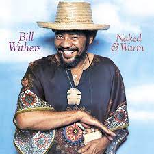 WITHERS,BILL - Naked & Warm [Black Vinyl] - Amazon.com Music