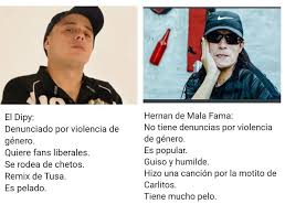 Save and share your meme collection! Comparacion De El Dipy Vs Hernan De Mala Fama Frases De Canciones Que Te Dejan Pensando